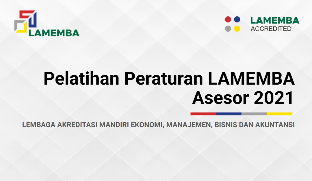 Pelatihan Peraturan LAMEMBA kepada Asesor